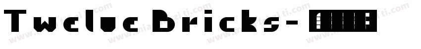 Twelve Bricks字体转换